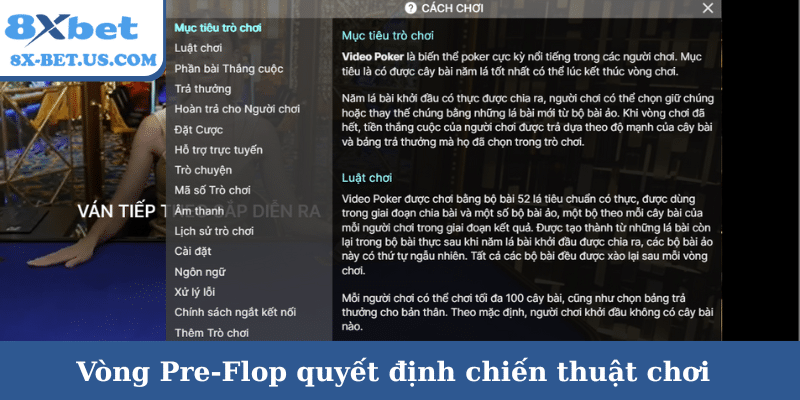 Vòng Pre-Flop quyết định chiến thuật chơi