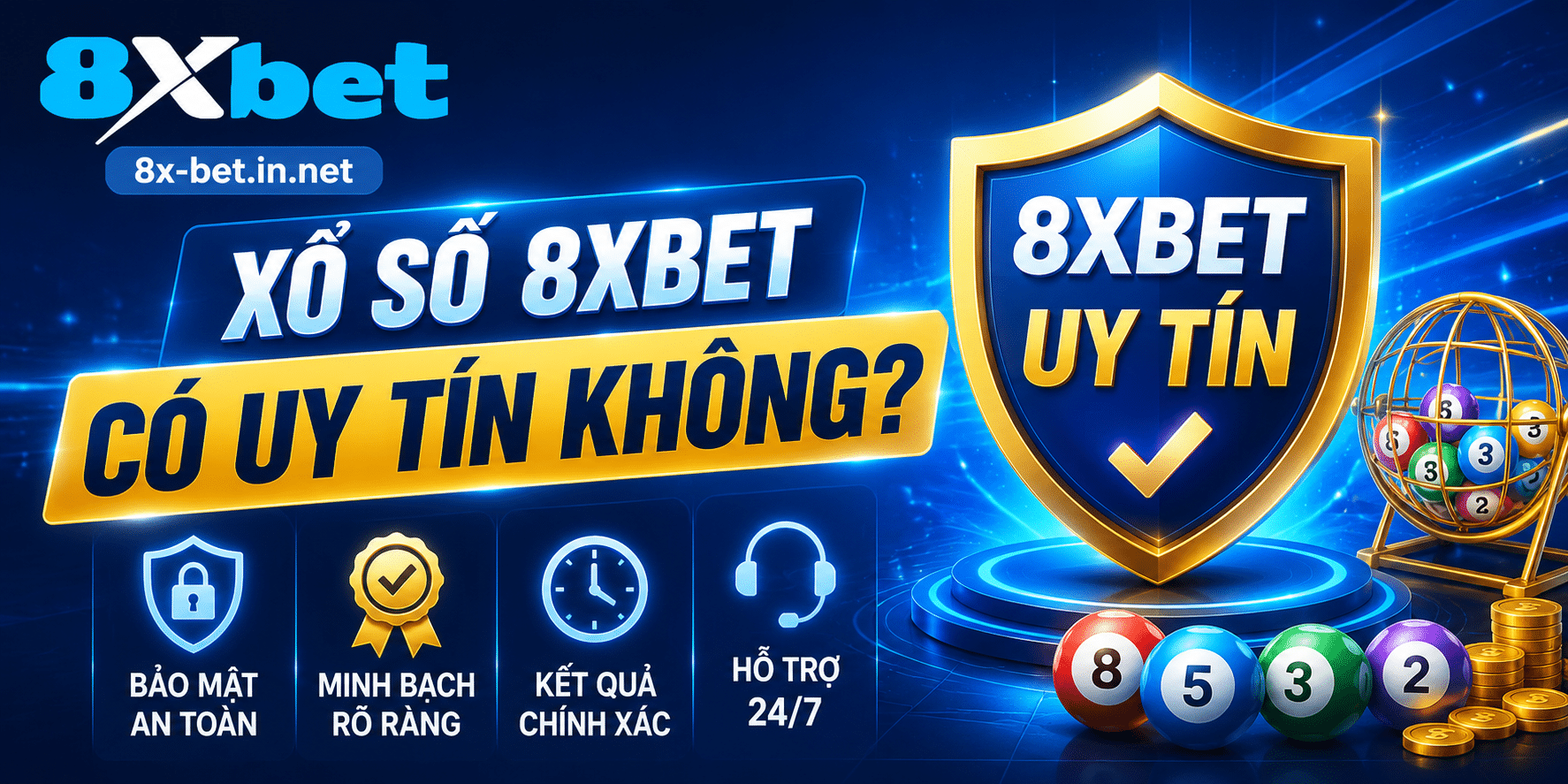 Xổ số 8Xbet có uy tín không?